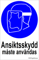 SKYLT "ANSIKTSSKYDD MÅSTE" 297X210MM PVC