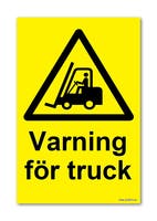 SKYLT "VARNING FÖR TRUCK" A4 297X210MM PVC